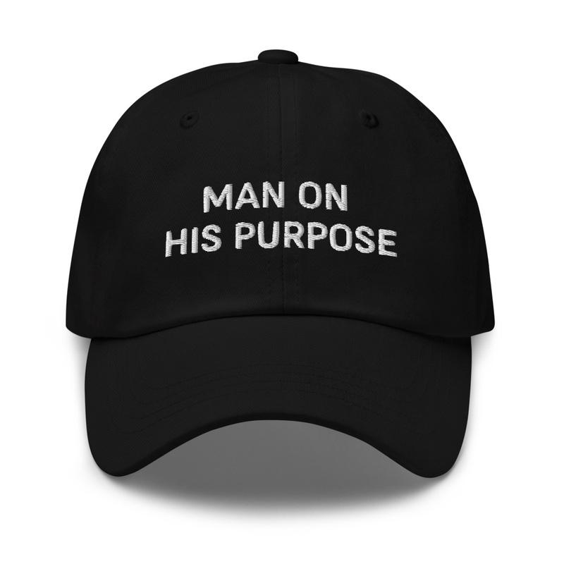 MAN ON HIS PURPOSE